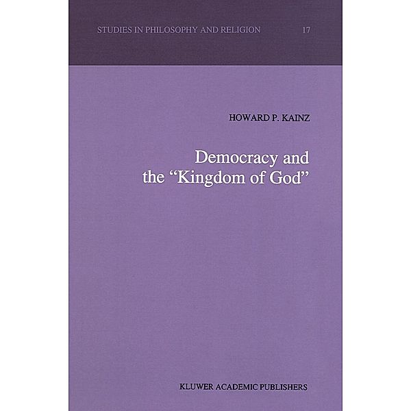 Democracy and the Kingdom of God, H. P. Kainz