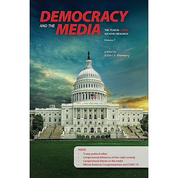 Democracy and the Media / The Year in C-SPAN Archives Research