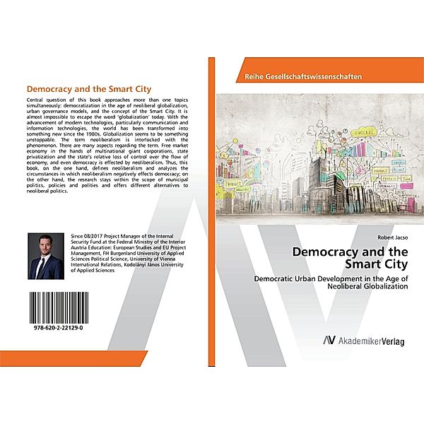Democracy and the Smart City, Róbert Jacsó