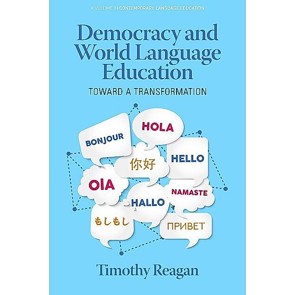 Democracy and World Language Education, Timothy Reagan