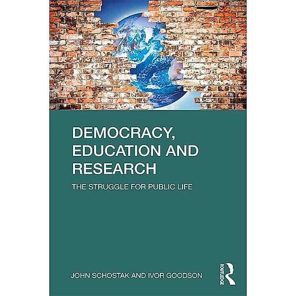 Democracy, Education and Research, John Schostak, Ivor F. Goodson