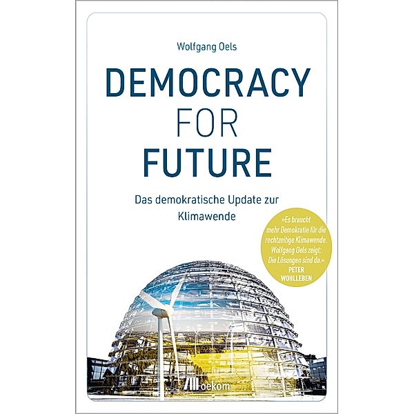 Democracy For Future, Wolfgang Oels