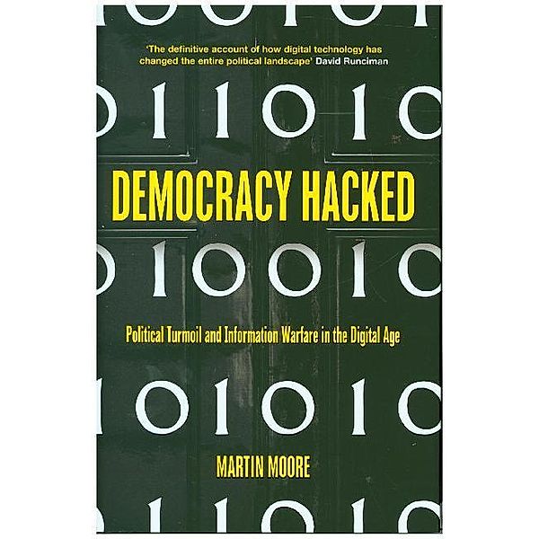 Democracy Hacked, Martin Moore