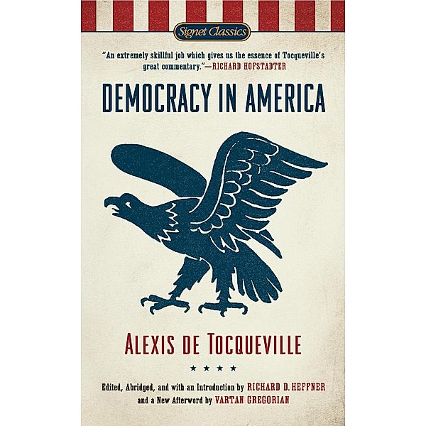 Democracy in America, Alexis de Tocqueville