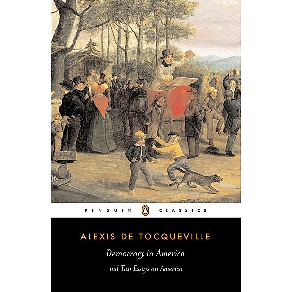 Democracy in America, Alexis Tocqueville