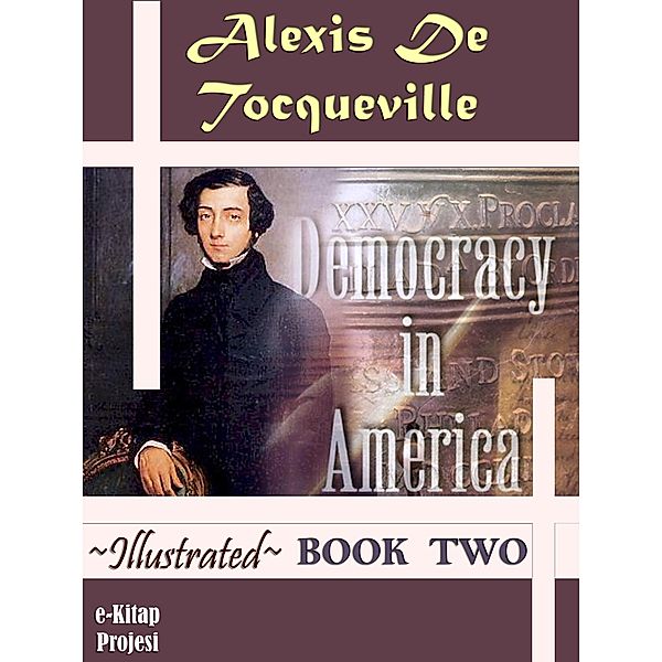 Democracy in America, Alexis de Tocqueville