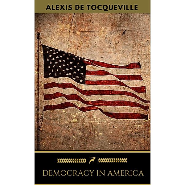 Democracy in America: Abridged Edition (Golden Deer Classics), Alexis de Tocqueville, Golden Deer Classics