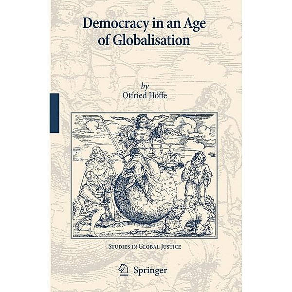 Democracy in an Age of Globalisation, Otfried Höffe