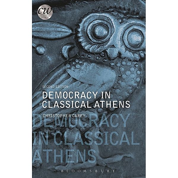 Democracy in Classical Athens, Christopher Carey