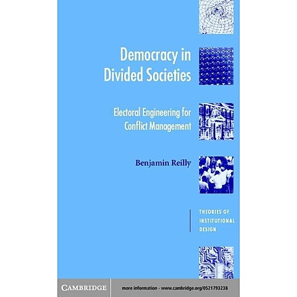 Democracy in Divided Societies, Benjamin Reilly