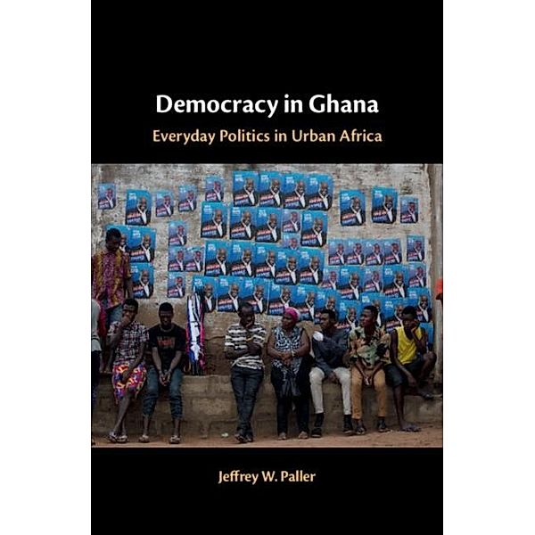 Democracy in Ghana, Jeffrey W. Paller