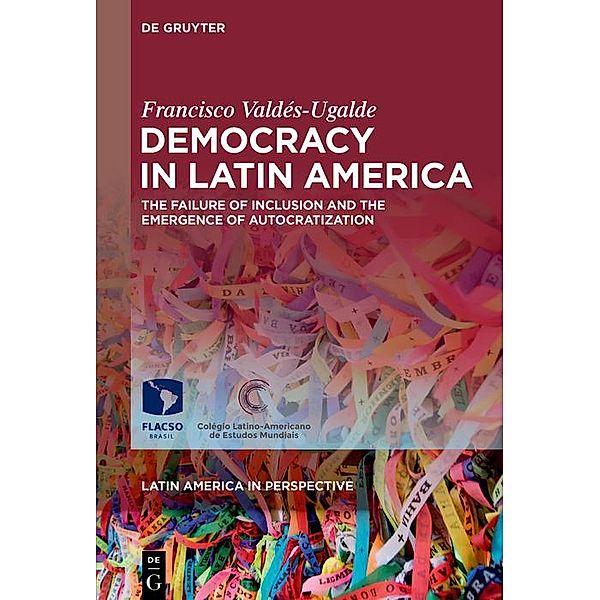 Democracy in Latin America, Francisco Valdés-Ugalde