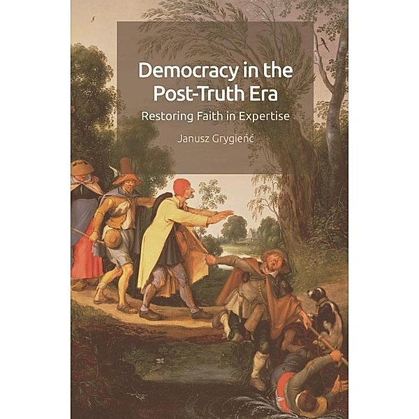 Democracy in the Post-Truth Era, Janusz Grygienc