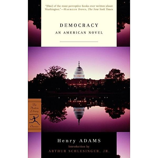 Democracy / Modern Library Classics, Henry Adams