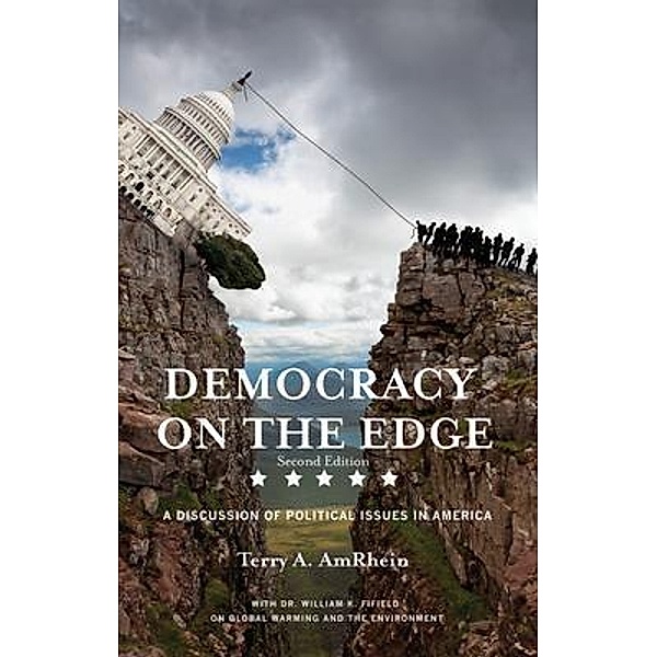 Democracy On The Edge / Stratton Press, Terry A AmRhein