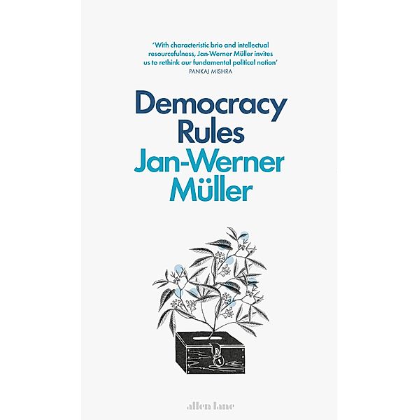 Democracy Rules, Jan-Werner Müller