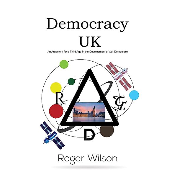 Democracy UK, Roger Wilson