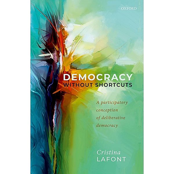 Democracy without Shortcuts, Cristina Lafont