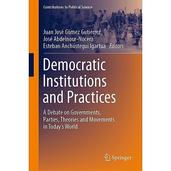 Democratic Institutions and Practices / Contributions to Political Science