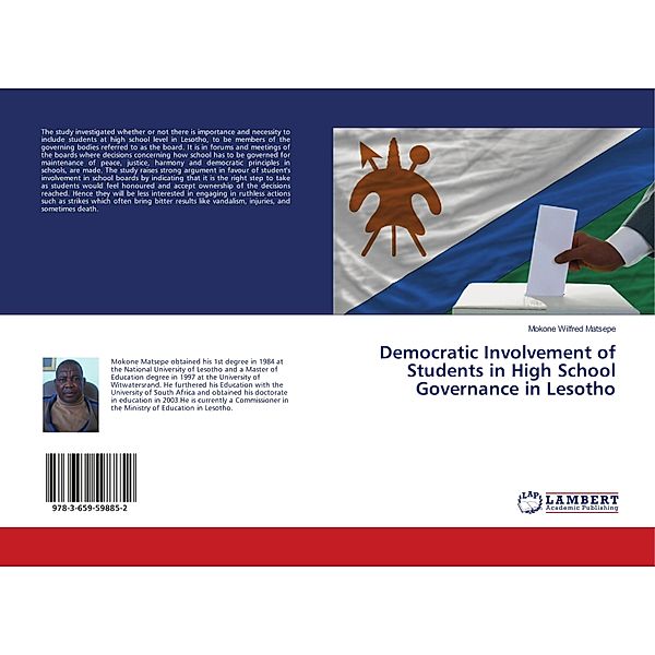 Democratic Involvement of Students in High School Governance in Lesotho, Mokone Wilfred Matsepe