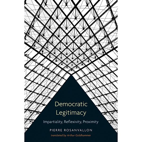 Democratic Legitimacy, Pierre Rosanvallon