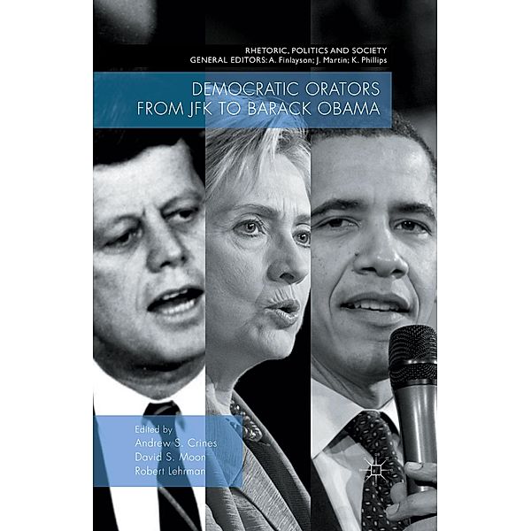 Democratic Orators from JFK to Barack Obama