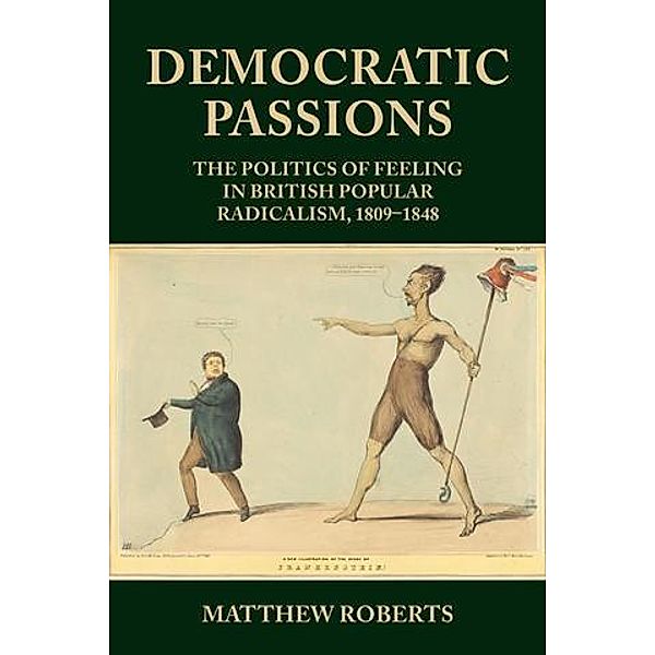 Democratic passions, Matthew Roberts