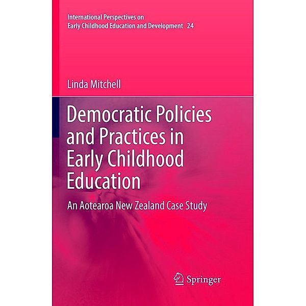 Democratic Policies and Practices in Early Childhood Education, Linda Mitchell