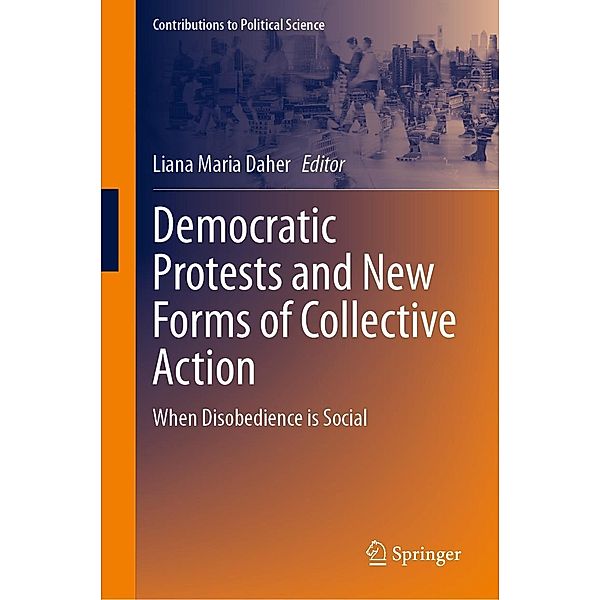 Democratic Protests and New Forms of Collective Action / Contributions to Political Science