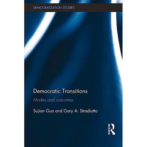 Democratic Transitions, Sujian Guo, Gary A Stradiotto