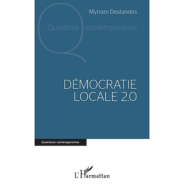 Démocratie locale 2.0, Deslandes Myriam Deslandes