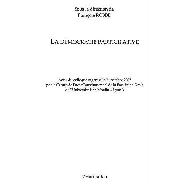 Democratie participative / Hors-collection, Robbe Francois