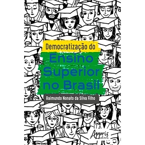 Democratização do Ensino Superior no Brasil, Raimundo Nonato Silva da Filho