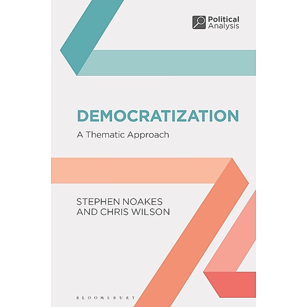 Democratization, Stephen Noakes, Chris Wilson