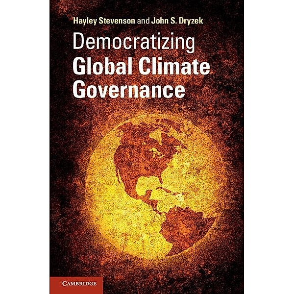 Democratizing Global Climate Governance, Hayley Stevenson
