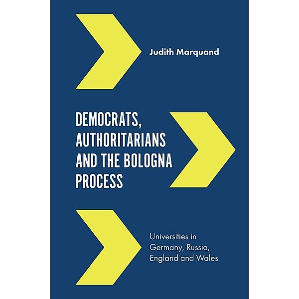 Democrats, Authoritarians and the Bologna Process, Judith Marquand