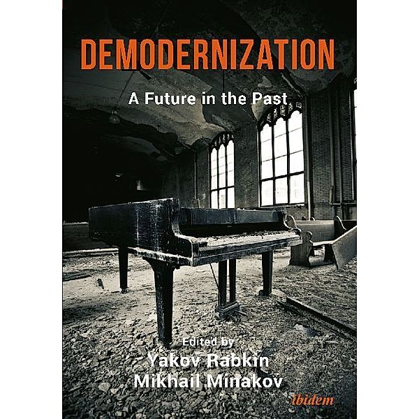 Demodernization - A Future in the Past, Yakov Rabkin