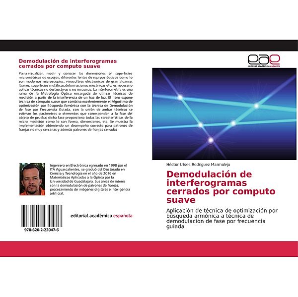 Demodulación de interferogramas cerrados por computo suave, Héctor Ulises Rodríguez Marmolejo