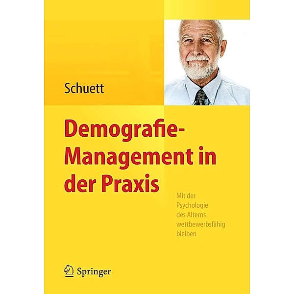 Demografie-Management in der Praxis, Susanne Schuett