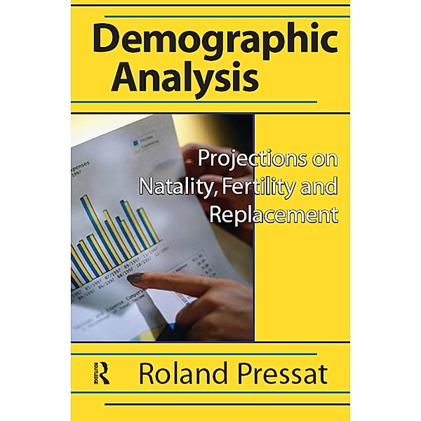 Demographic Analysis, Roland Pressat