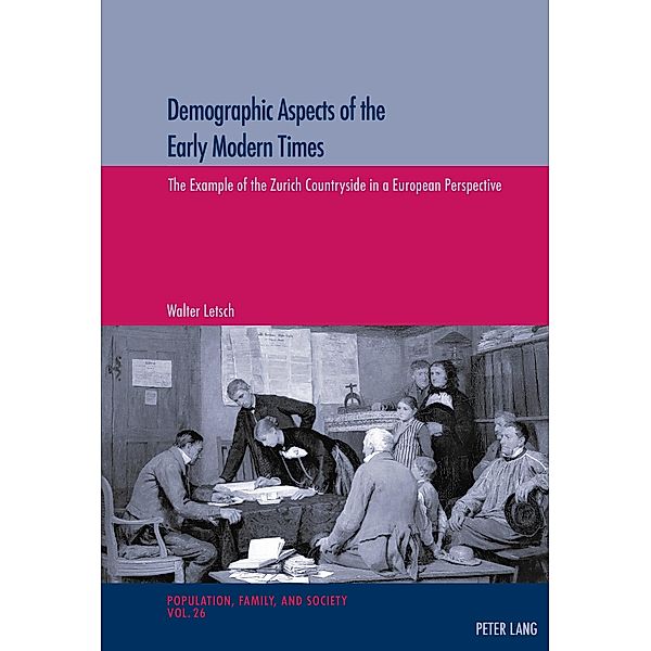 Demographic Aspects of the Early Modern Times, Letsch Walter Letsch