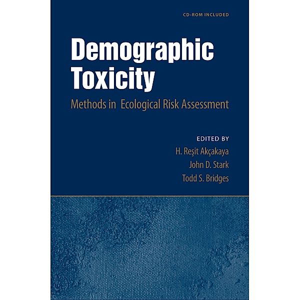 Demographic Toxicity, H. Resit Akcakaya, John D. Stark, Todd S. Bridges