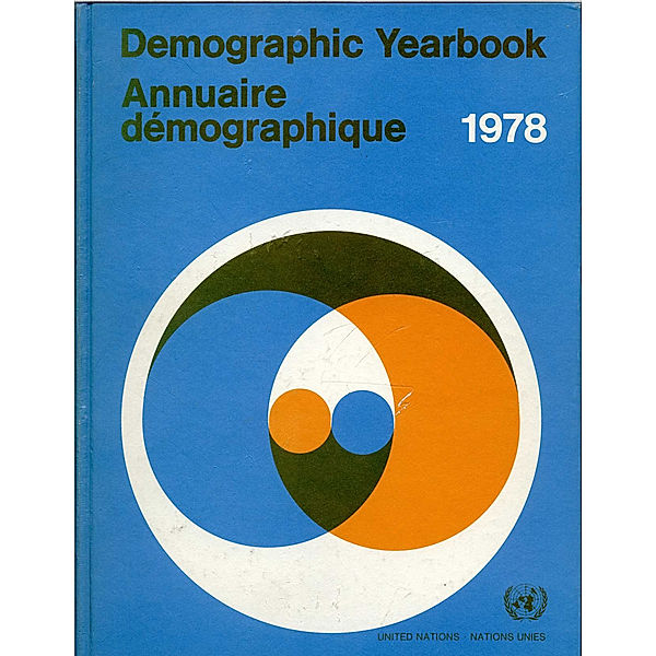 Demographic Yearbook (Ser. R): United Nations Demographic Yearbook 1978, Thirtieth Issue/Nations Unies Annuaire démographique 1978, Trentième édition