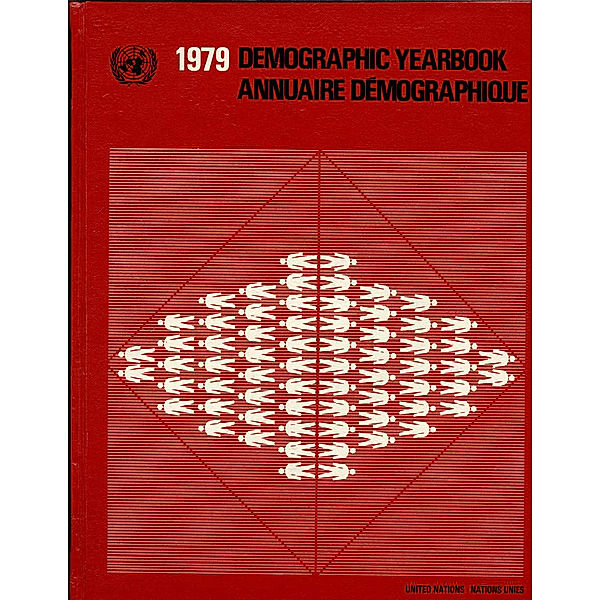 Demographic Yearbook (Ser. R): United Nations Demographic Yearbook 1979, Thirty-first Issue/Nations Unies Annuaire démographique 1979, Trente et unième édition