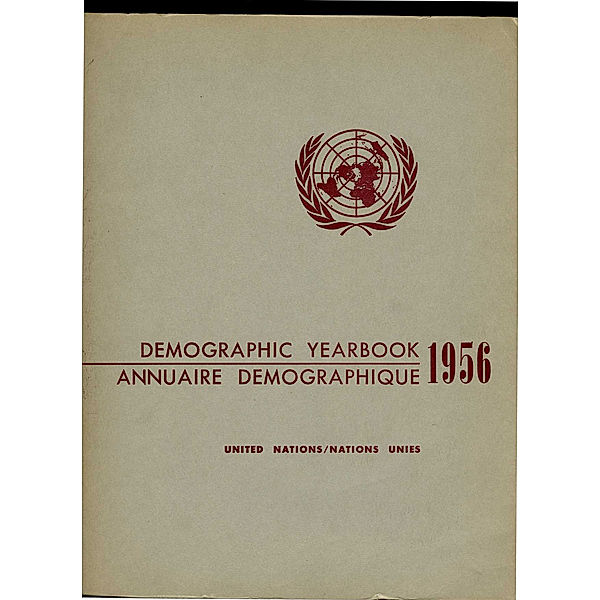 Demographic Yearbook (Ser. R): United Nations Demographic Yearbook 1956, Eighth Issue/Nations Unies Annuaire démographique 1956, Huitième édition