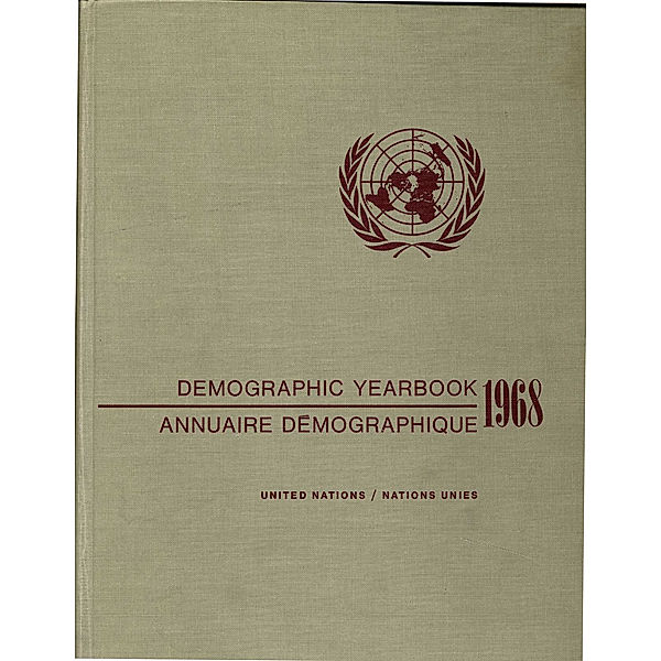 Demographic Yearbook (Ser. R): United Nations Demographic Yearbook 1968, Twentieth Issue/Nations Unies Annuaire démographique 1968, Vingtième édition