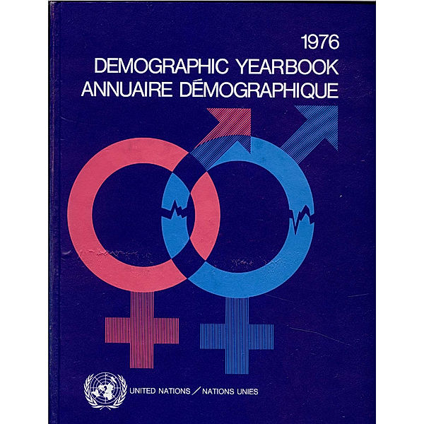 Demographic Yearbook (Ser. R): United Nations Demographic Yearbook 1976, Twenty-eighth Issue/Nations Unies Annuaire démographique 1976, Vingt-huitième édition