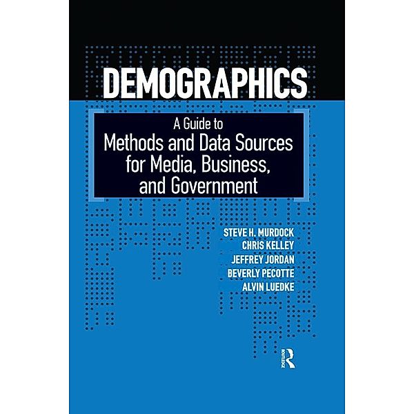 Demographics, Steven H. Murdock, Chris Kelley, Jeffrey L. Jordan, Beverly Pecotte, Alvin Luedke