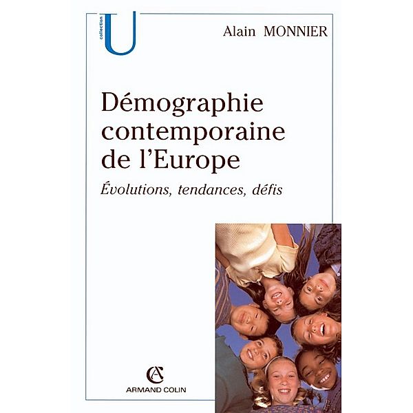 Démographie contemporaine de l'Europe / Sociologie, Alain Monnier