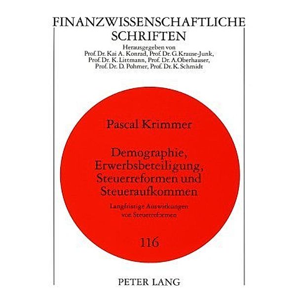 Demographie, Erwerbsbeteiligung, Steuerreformen und Steueraufkommen, Pascal Krimmer
